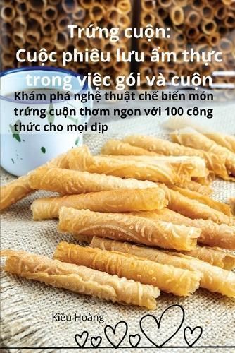 Tr?ng cu?n By Ki?u Ho?ng 9781836230922 (Paperback)