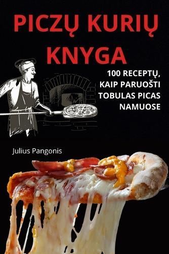 Picz? Kuri? Knyga By Julius Pangonis 9781836231233 (Paperback)