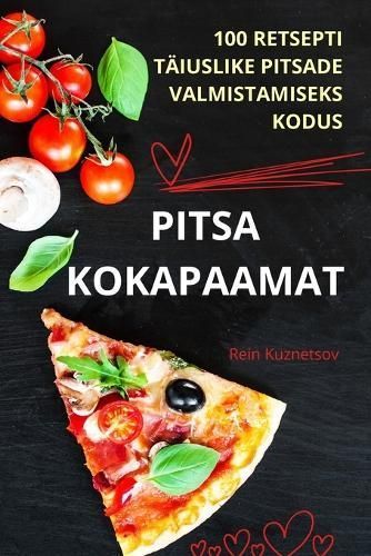 Pitsa Kokapaamat By Rein Kuznetsov 9781836231240 (Paperback)