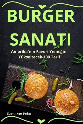 Burger Sanati By Ramazan Polat 9781836231653 (Paperback)