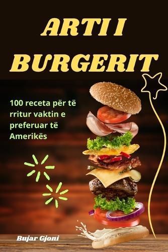 Arti I Burgerit By Bujar Gjoni 9781836231714 (Paperback)