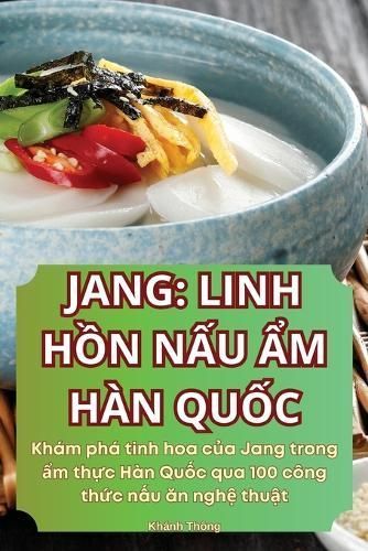 Jang Linh H?n N?u ?m Hàn Qu?c By Khánh Thông 9781836232513