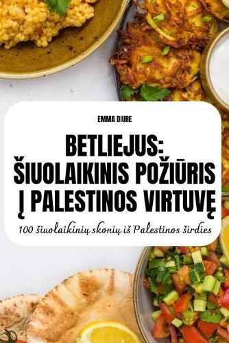 Betliejus Siuolaikinis Pozi?ris ? Palestinos Virtuv? By Emma Diure