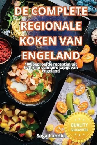 de Complete Regionale Koken Van Engeland By Saga Lundin 9781836234753