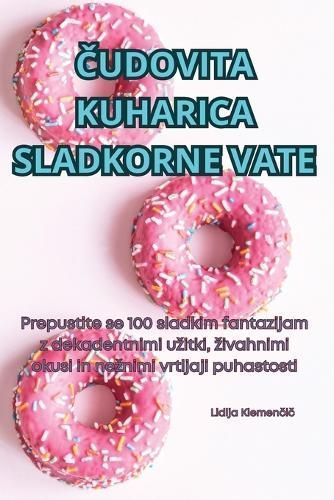 ?udovita Kuharica Sladkorne Vate By Lidija Klemenčič