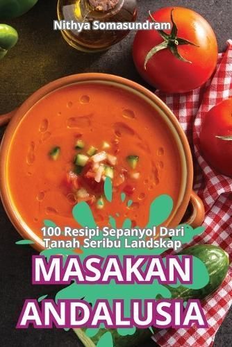Masakan Andalusia By Nithya Somasundram 9781836236115 (Paperback)