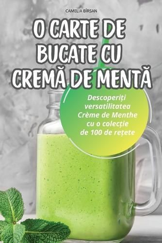 O Carte De Bucate Cu Crem? De Ment? By Camelia Bîrsan 9781836236610