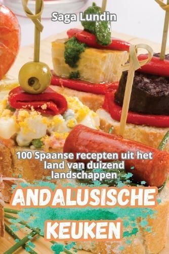 Andalusische Keuken By Saga Lundin 9781836236696 (Paperback)