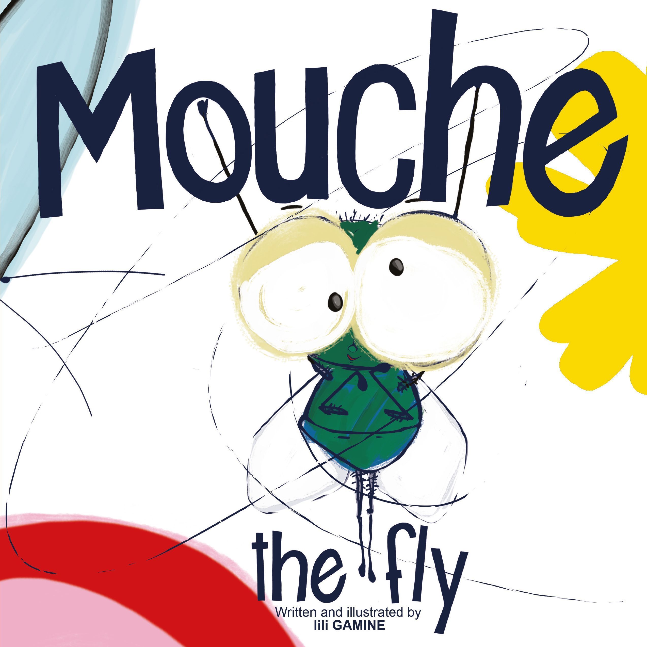 Mouche, the Fly By lili GAMINE 9781836280651 (Paperback)