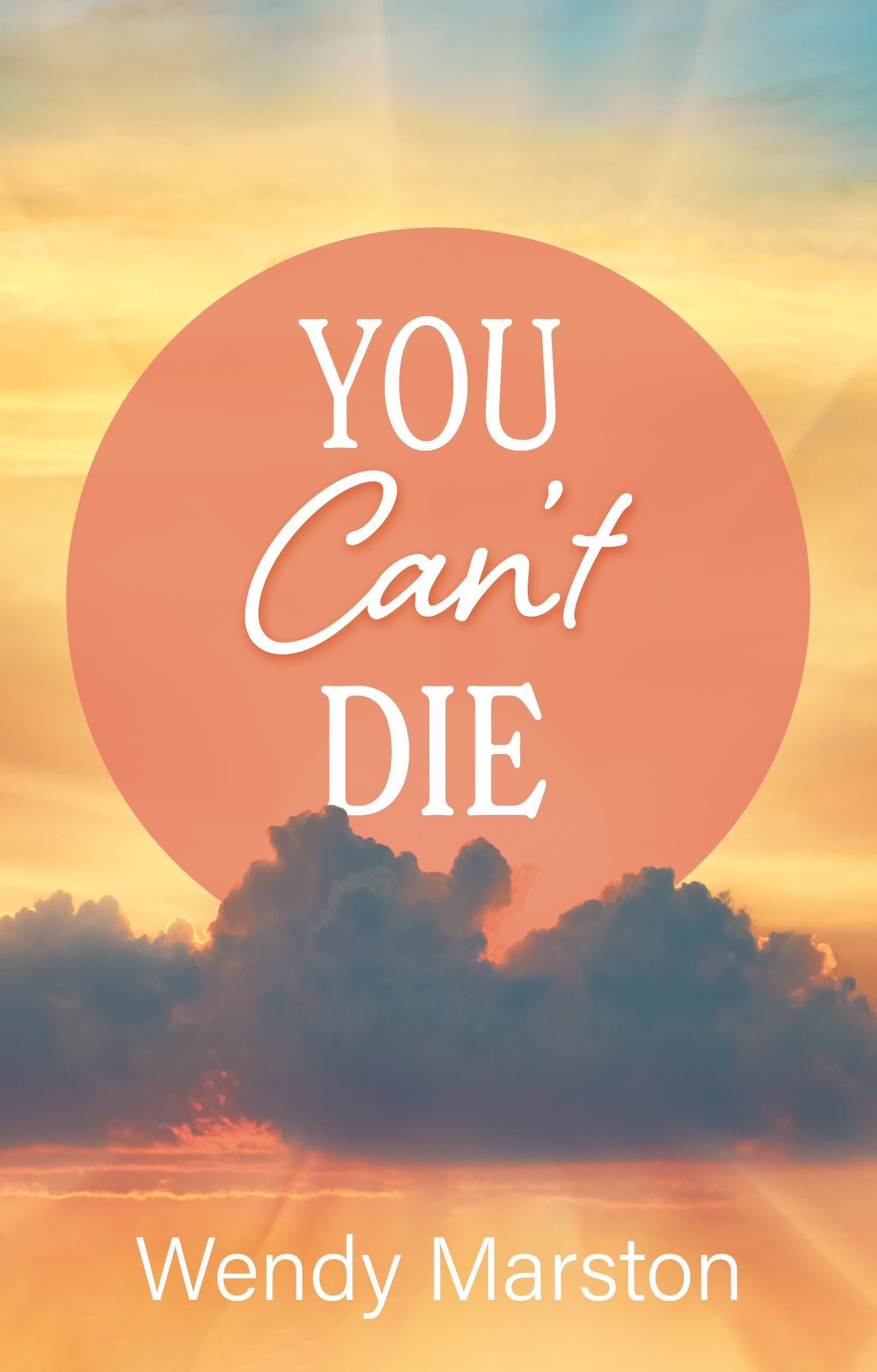 You Can't Die By Wendy Marston 9781836281719 (Paperback)