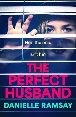 The Perfect Husband By Danielle Ramsay 9781837510993 (Paperback)