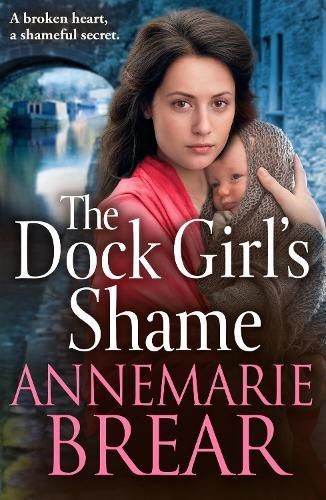 The Dock Girl's Shame By AnneMarie Brear 9781837512409 (Paperback)
