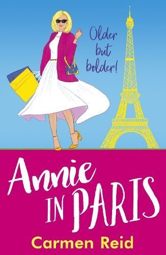 Annie in Paris By Carmen Reid 9781837516933 (Paperback)