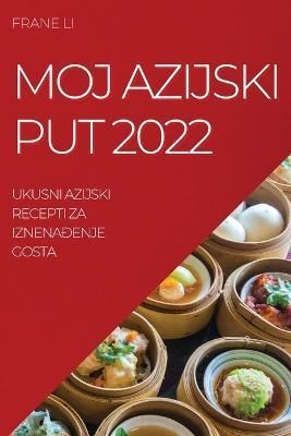 Moj Azijski Put 2022 By Li 9781837521760 (Paperback)
