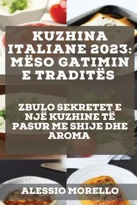 Kuzhina Italiane 2023 By Morello 9781837527939 (Paperback)