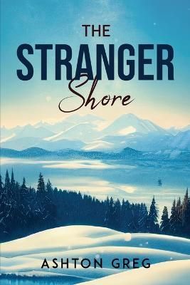 Stranger Shore By Ashton Greg 9781837612819 (Paperback)