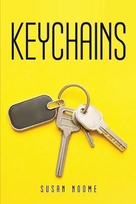Keychains By Susan Noome 9781837616107 (Paperback)