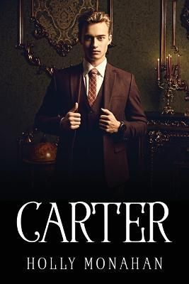 Carter By Holly Monahan 9781837619641 (Paperback)