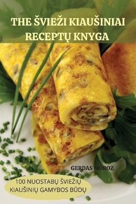 Sviezi Kiausiniai Recept? Knyga By Gerdas Moroz 9781837629534