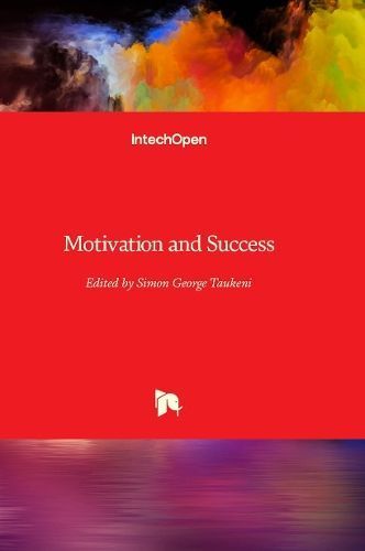Motivation and Success By Simon George Taukeni 9781837680207
