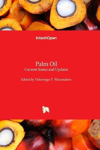 Palm Oil By Viduranga Y. Waisundara 9781837680658 (Hardback)