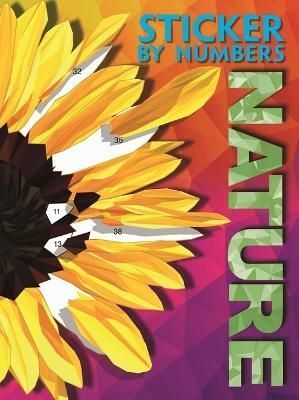 Sticker by Numbers - Nature By Igloobooks 9781837715633 (Paperback)