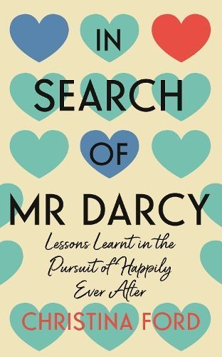 In Search of Mr Darcy By Christina Ford 9781837730025 (Hardback)