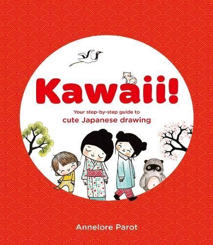 Kawaii! By Annelore Parot 9781837760404 (Paperback)