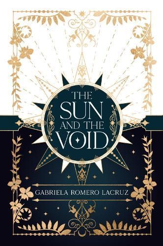 The Sun and the Void By Gabriela Romero Lacruz 9781837840083