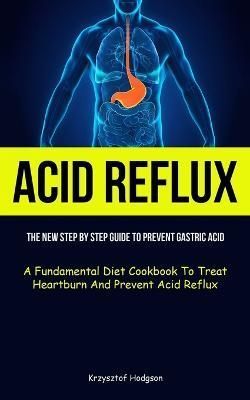 Acid Reflux By Hodgson 9781837871230 (Paperback)