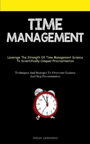 Time Management By Stefan Ashworth 9781837874729 (Paperback)