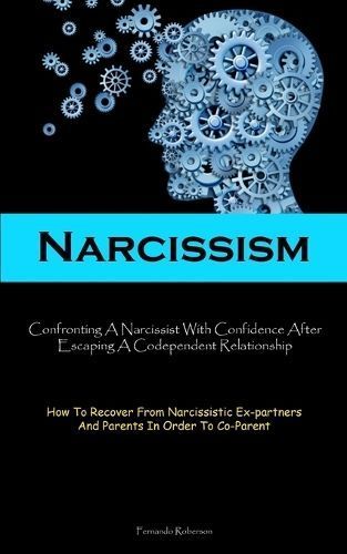 Narcissism By Roberson 9781837875078 (Paperback)