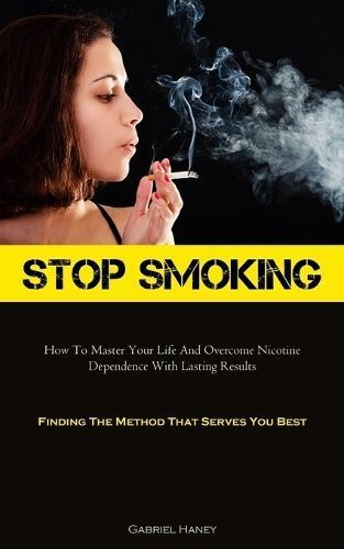 Stop Smoking By Haney 9781837875139 (Paperback)
