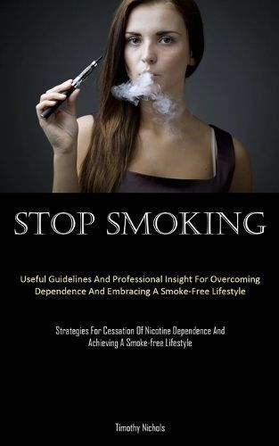 Stop Smoking By Nichols 9781837876518 (Paperback)