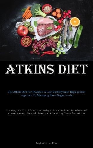 Atkins Diet By Miller 9781837877287 (Paperback)