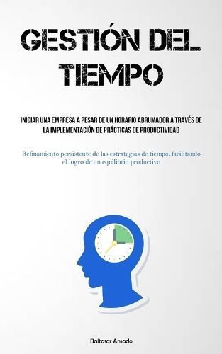 Gestión Del Tiempo By Amado 9781837878574 (Paperback)