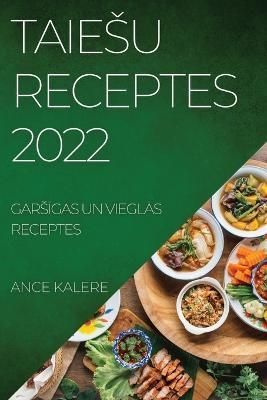 Taiesu Receptes 2022 By Kalere 9781837893867 (Paperback)