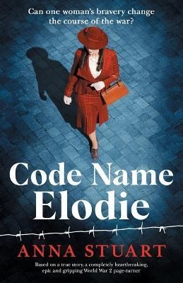 Code Name Elodie By Anna Stuart 9781837901432 (Paperback)