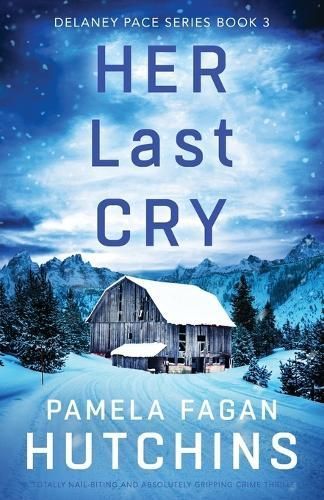 Her Last Cry By Pamela Fagan Hutchins 9781837903061 (Paperback)