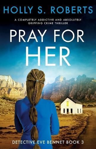 Pray for Her By Holly S. Roberts 9781837903085 (Paperback)