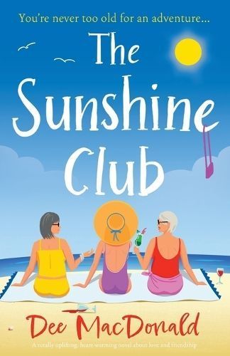 The Sunshine Club By Dee MacDonald 9781837906833 (Paperback)