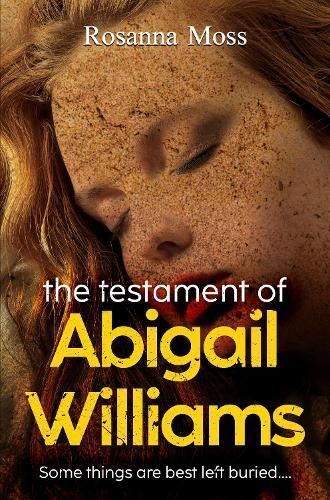 Testament of Abigail Williams By Rosanna Moss 9781837940820