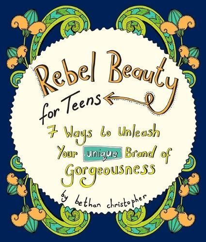 Rebel Beauty for Teens By Bethan Christopher 9781837963669 (Paperback)
