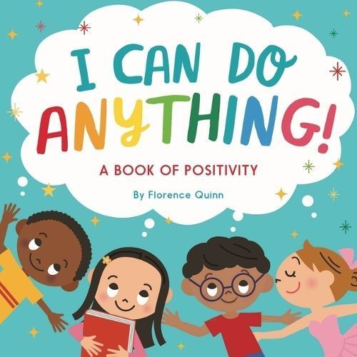 I Can Do Anything! By Florence Quinn 9781837964260 (Paperback)