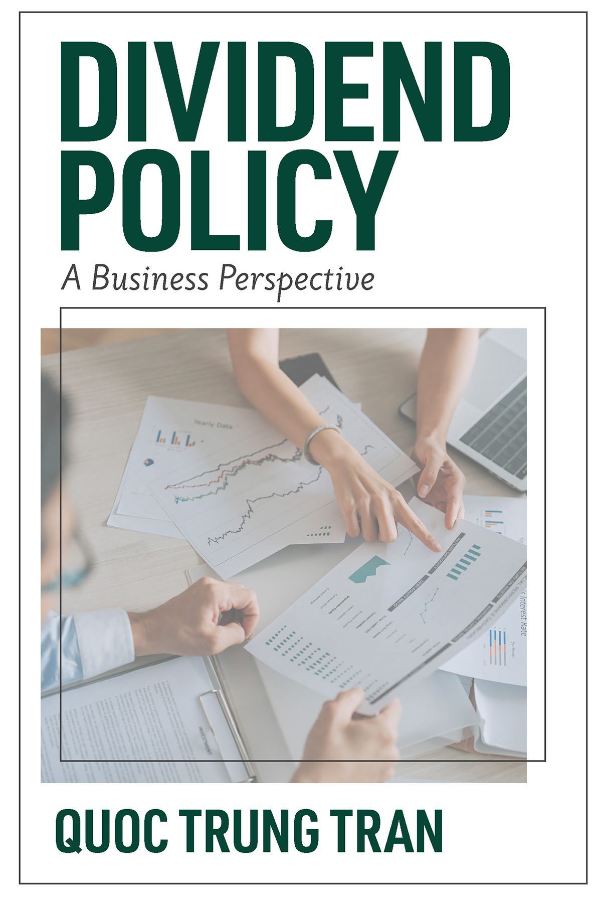 Dividend Policy By Quoc Trung Tran 9781837979882 (Hardback)