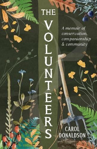 The Volunteers By Carol Donaldson 9781837993277 (Paperback)