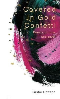 Covered In Gold Confetti By Rowson 9781838050559 (Paperback)