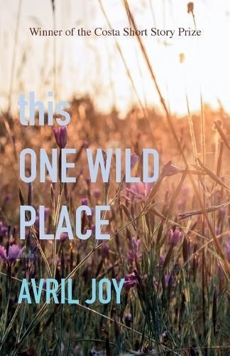 this One Wild Place By Avril Joy 9781838060367 (Paperback)