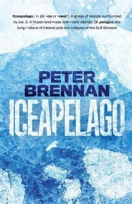 ICEAPELAGO By Brennan, Peter 9781838063900 (Paperback)