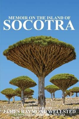Socotra By James Wellsted (author), Ibn Al Hamra (complication)